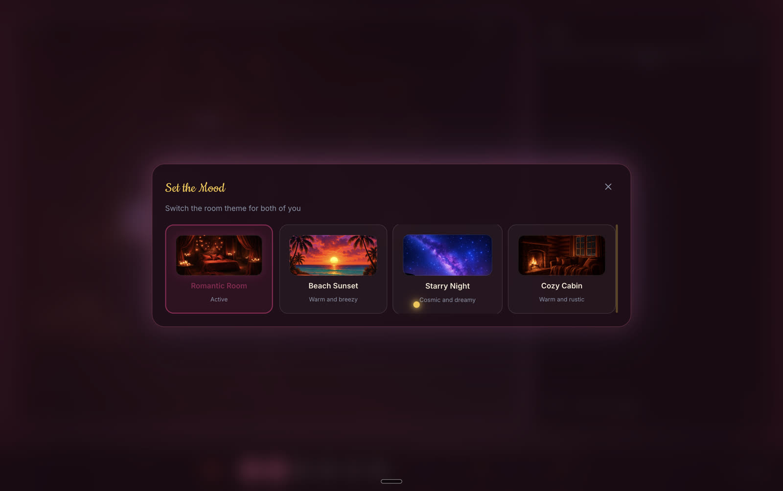 Set the Mood picker with Romantic Room, Beach Sunset, Starry Night and Cozy Cabin themes